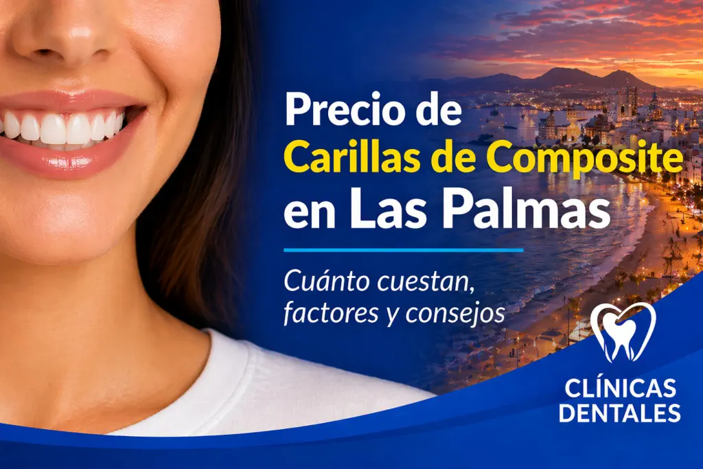 precio de carillas de composite en Las Palmas